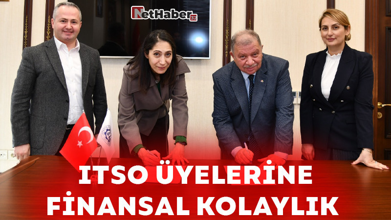 ITSO ÜYELERİNE FİNANSAL KOLAYLIK:  YAPI KREDİ BANKASI İLE PROTOKOL İMZALANDI