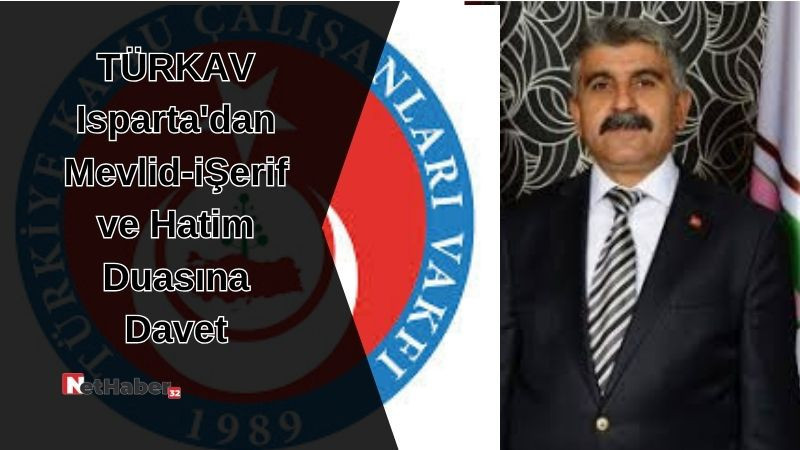 TÜRKAV Isparta'dan Mevlid-i Şerif ve Hatim Duasına Davet