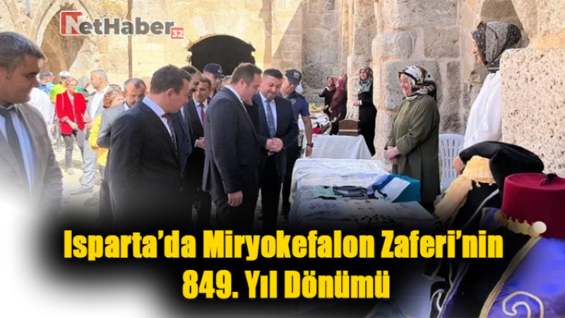 Isparta’da Miryokefalon Zaferi’nin 849. Yıl Dönümü Coşkuyla Kutlandı
