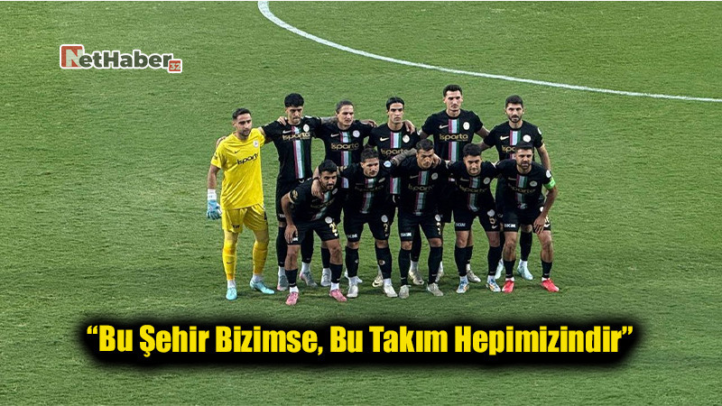 Kupada 3. Turdayız: “Bu Şehir Bizimse, Bu Takım Hepimizindir”