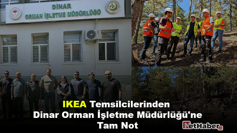 IKEA Temsilcilerinden Dinar Orman İşletme Müdürlüğü'ne Tam Not