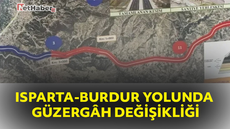 Isparta–Burdur Yolunda Güzergâh Değişikliği: Viyadükten Vazgeçildi