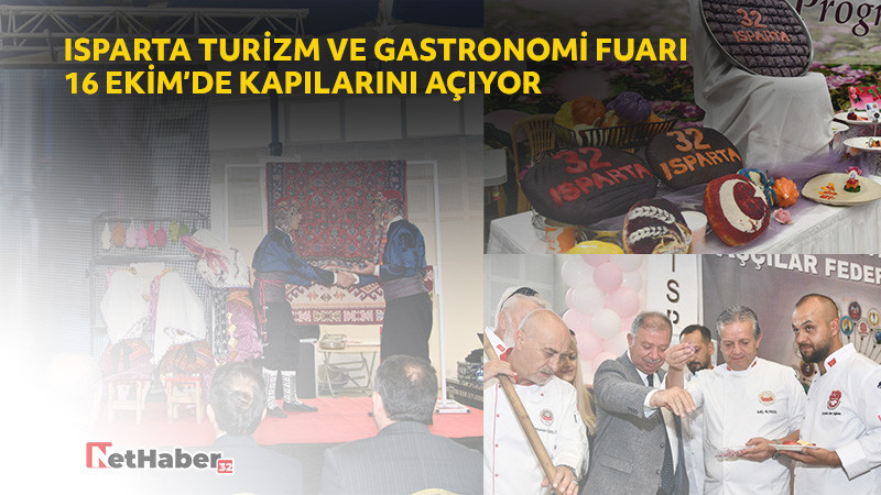 Isparta Turizm ve Gastronomi Fuarı 16 Ekim’de Kapılarını Açıyor