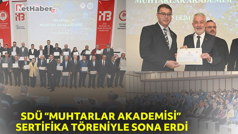 SDÜ “Muhtarlar Akademisi” Sertifika Töreniyle Sona Erdi