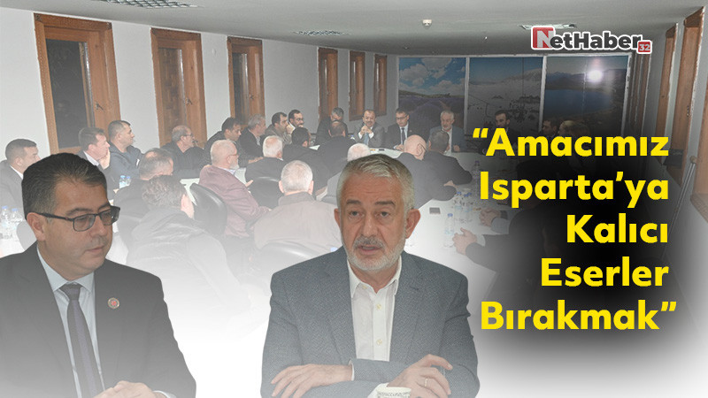 Başkan Başdeğirmen, Muhtarlarla Bir Araya Geldi: “Amacımız Isparta’ya Kalıcı Eserler Bırakmak”