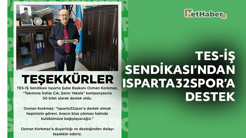 TES-İŞ Sendikası’ndan Isparta32spor’a Destek