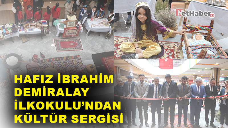 Hafız İbrahim Demiralay İlkokulu’ndan Kültür sergisi