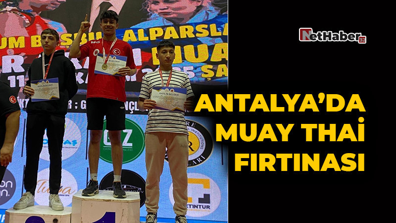Antalya’da Muay Thai Fırtınası