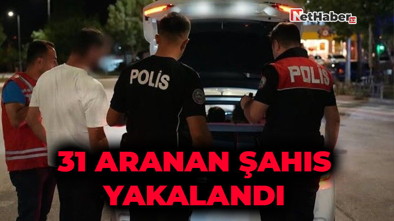 Isparta’da Denetimlerde 31 Aranan Şahıs Yakalandı