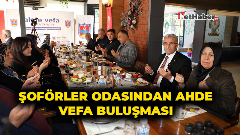 Şoförler Odasından Ahde Vefa Buluşması
