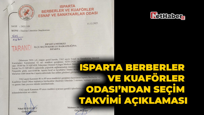 Isparta Berberler ve Kuaförler Odası’ndan Seçim Takvimi Açıklaması