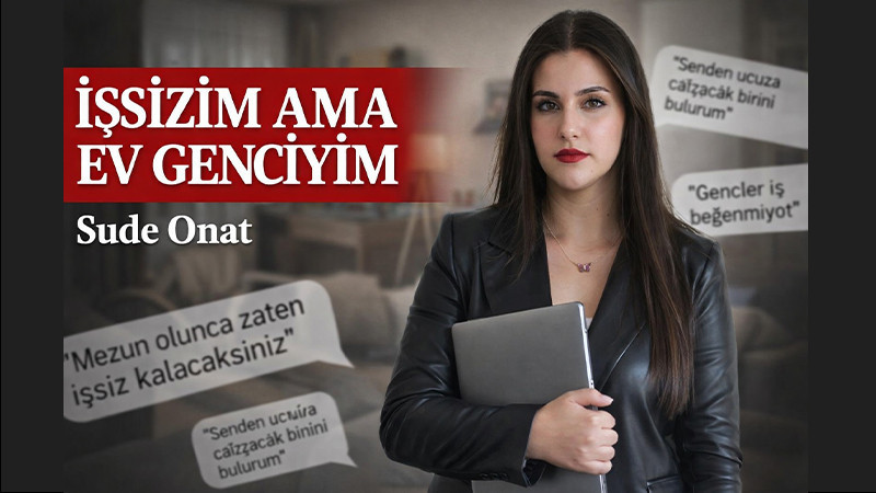 İşsizim Ama Ev Genciyim 