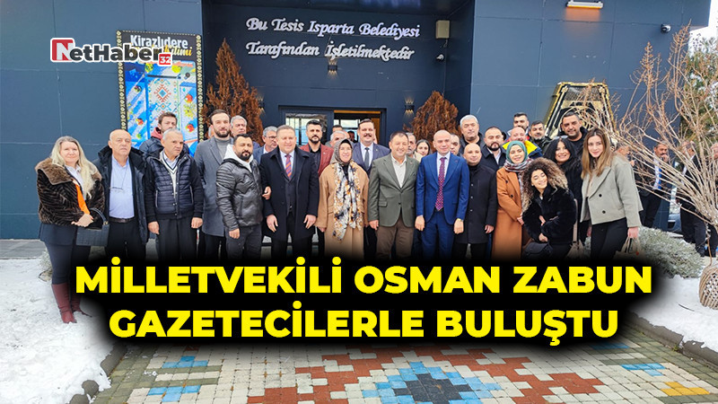 Milletvekili Osman Zabun Gazetecilerle Buluştu