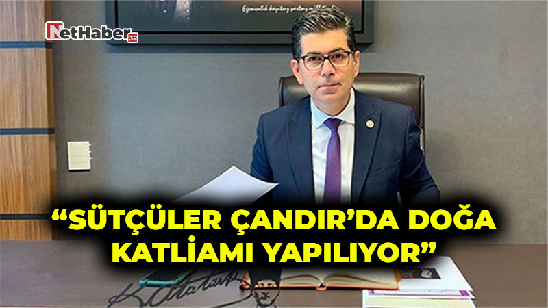 “Sütçüler Çandır’da Doğa Katliamı Yapılıyor”