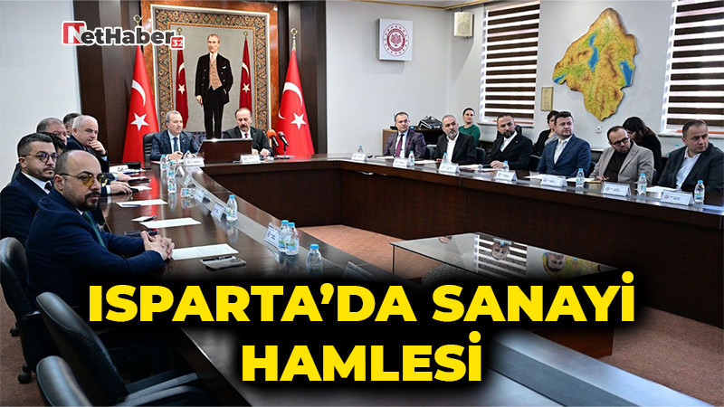 Isparta’da Sanayi Hamlesi