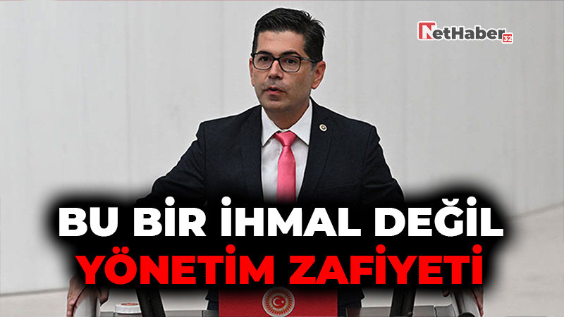 Bu Bir İhmal Değil, Yönetim Zafiyeti