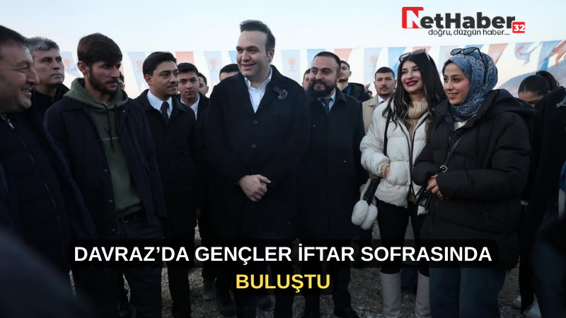 DAVRAZ’DA GENÇLER İFTAR SOFRASINDA BULUŞTU