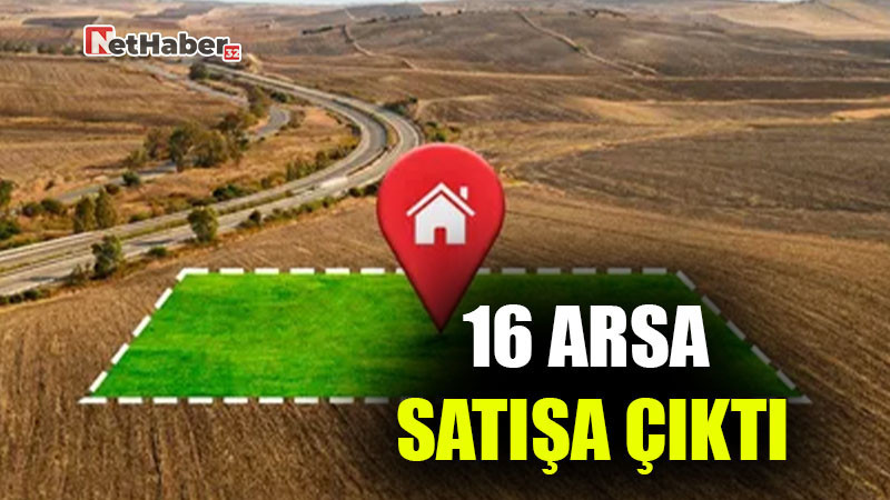 Isparta’da 16 Arsa Satışa Çıktı