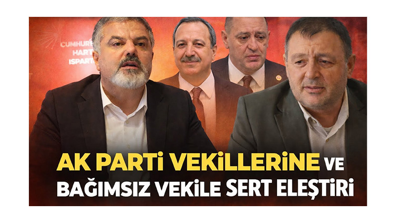 CHP’li Hasan Karaca’dan AK Parti vekillerine ve bağımsız vekile sert eleştiri