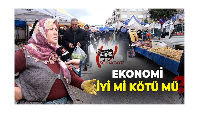 EKONOMİ İYİ Mİ KÖTÜ MÜ?