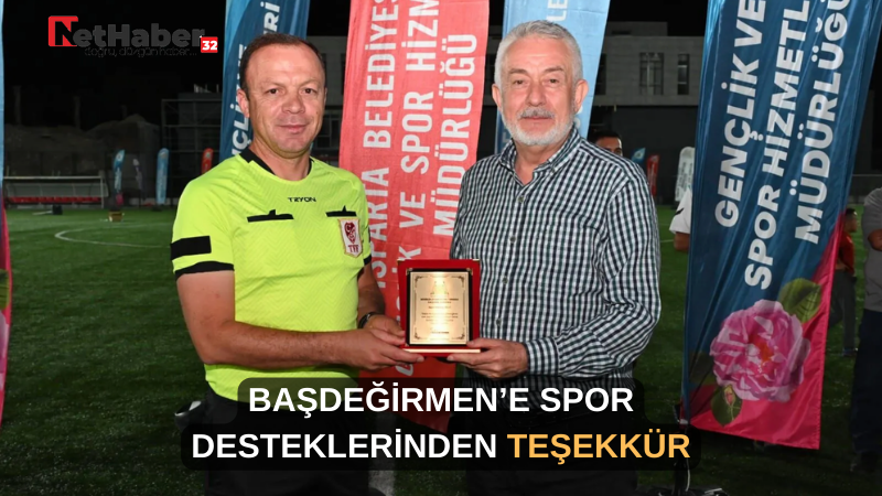 BAŞDEĞİRMEN’E SPOR DESTEKLERİNDEN TEŞEKKÜR