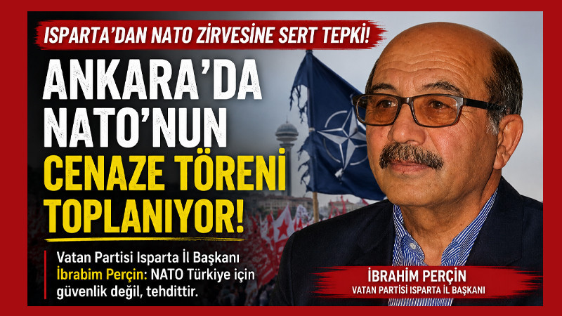 VATAN PARTİSİ'NDEN NATO ZİRVESİNE TEPKİ: 