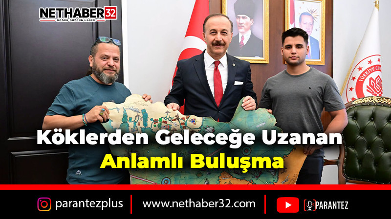 Köklerden Geleceğe Uzanan Anlamlı Buluşma