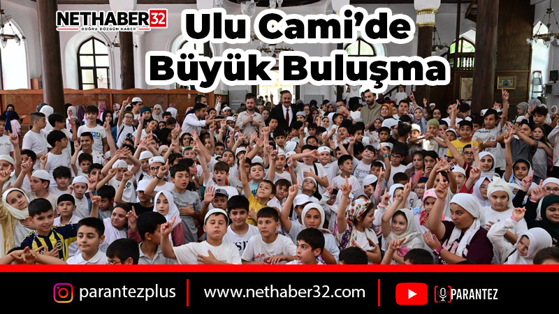 Ulu Cami’de Büyük Buluşma
