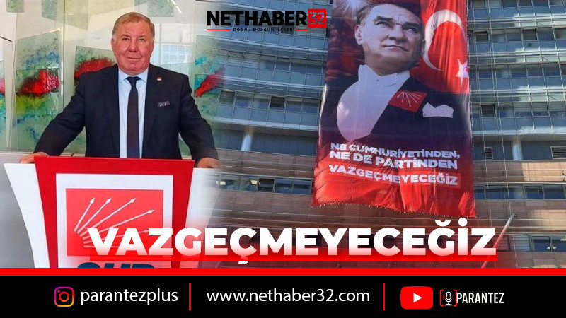 CHP Isparta İl Başkanı Ahmet Tunçbilek: 