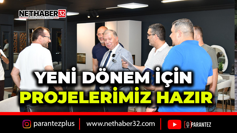 ESERLERİMİZ ORTADA, YENİ DÖNEM İÇİN PROJELERİMİZ HAZIR