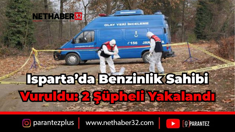 Eğirdir'de Benzinlik Sahibine Silahlı Saldırı: Kasklı 2 Şüpheli Yakalandı
