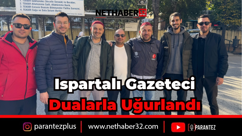 Gazeteci Ferhat Kaya Kutsal Topraklara Uğurlandı