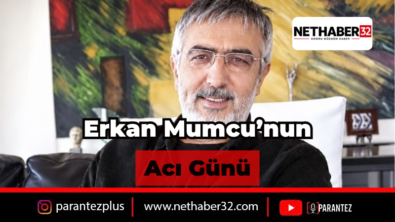 Erkan Mumcu’nun Acı Günü: Babası Süleyman Mumcu Hayatını Kaybetti