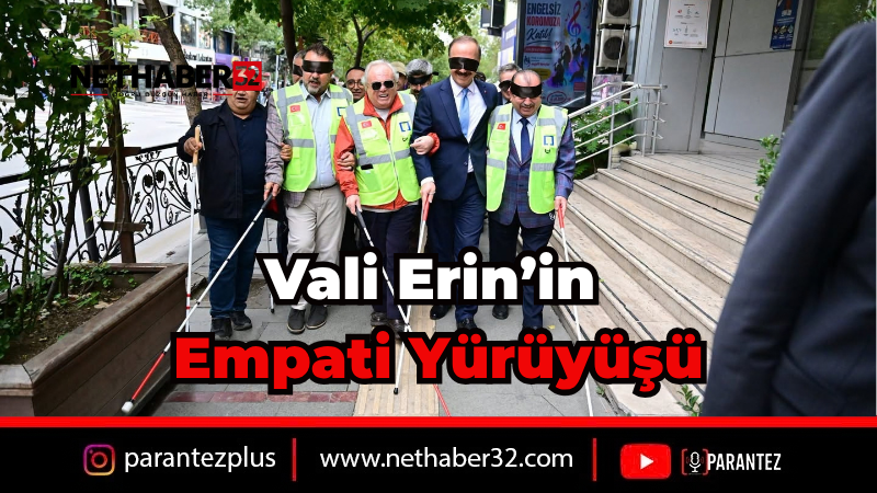 Vali Erin Beyaz Baston Takıp Gözlerini Kapattı: Isparta'da Anlamlı Farkındalık