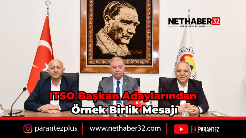 ITSO Seçimlerinde Türkiye’ye Örnek Birlik Tablosu