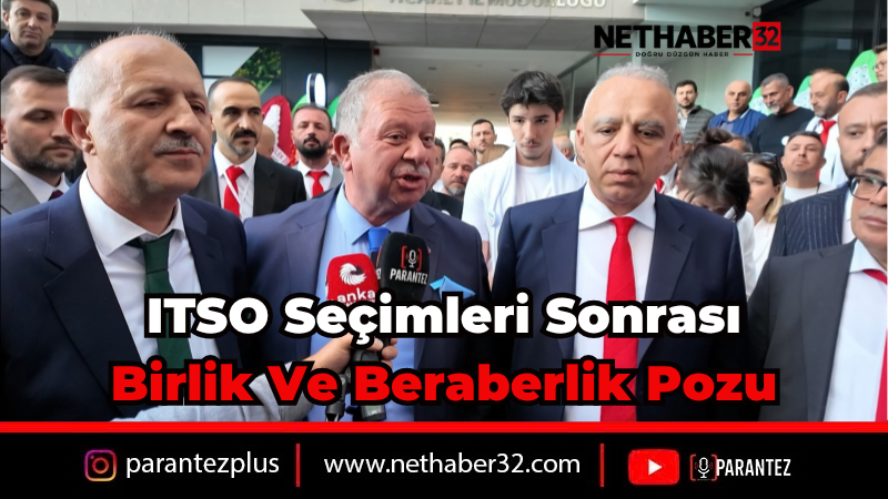 ITSO Seçimlerinde Birlik Tablosu: Rakipler Bir Arada