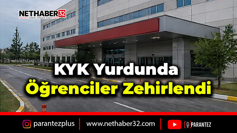 Burdur’da KYK yurdunda zehirlenme şüphesi