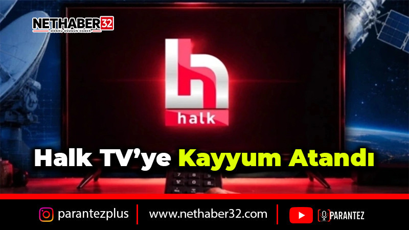 Halk TV’ye Kayyum Atandı