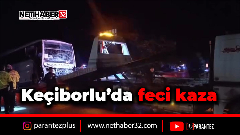 Keçiborlu’da feci kaza!