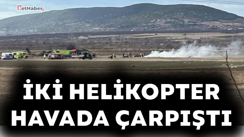 İki Helikopter Havada Çarpıştı! 5 Şehit!