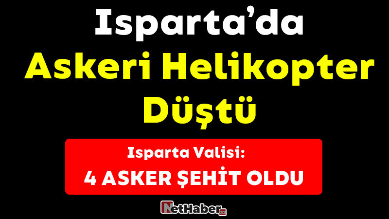 Askeri Helikopter Düştü: 4 Askerimiz Şehit Oldu!
