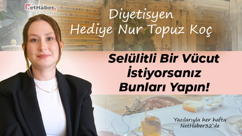 Selülitli Bir Vücut İstiyorsanız Bunları Yapın!