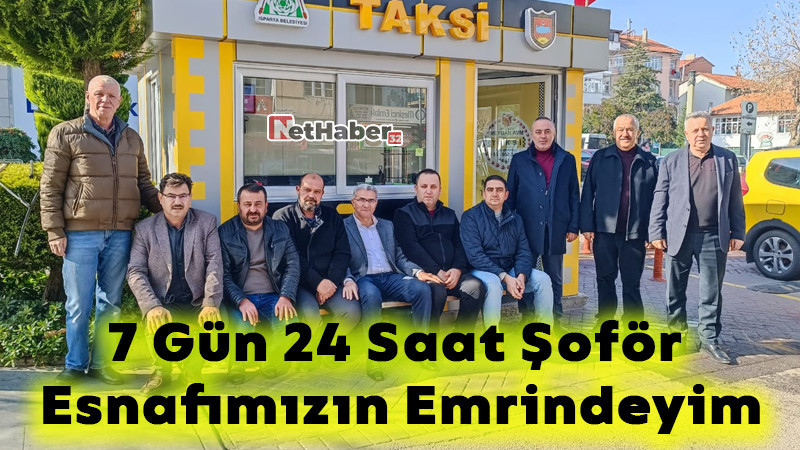 7 Gün 24 Saat Şoför  Esnafımızın Emrindeyim