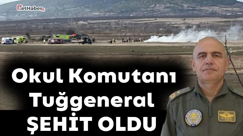 Okul Komutanı Tuğgeneral Şehit Düştü!