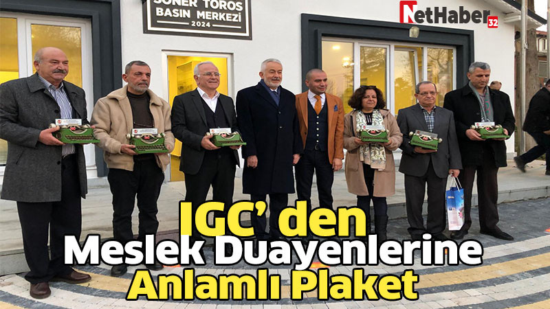 IGC’ den  Meslek  Duayenlerine  anlamlı plaket 