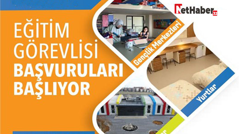 EĞİTİM GÖREVLİSİ BAŞVURULARI BAŞLIYOR
