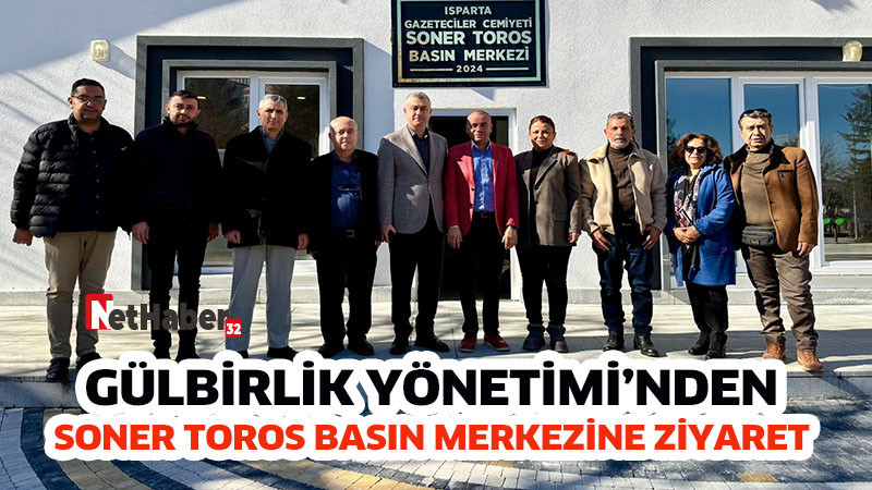 SONER TOROS BASIN MERKEZİNE ZİYARET   