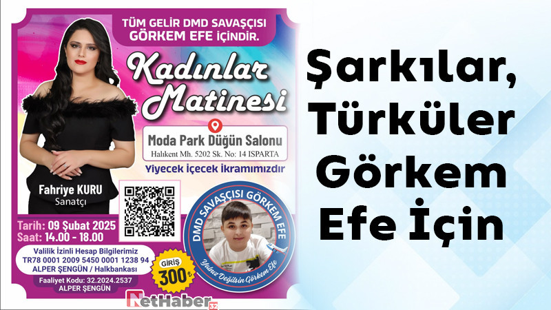 Şarkılar, Türküler Görkem Efe İçin... 