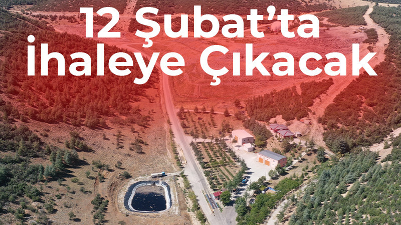 12 Şubat'ta İhaleye Çıkıyor 