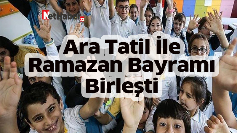Ara Tatil İle Ramazan Bayramı Birleşti